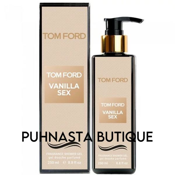 Парфумований гель для душу Tom Ford Vanilla Sex Exclusive Euro, 250 мл 54995 фото